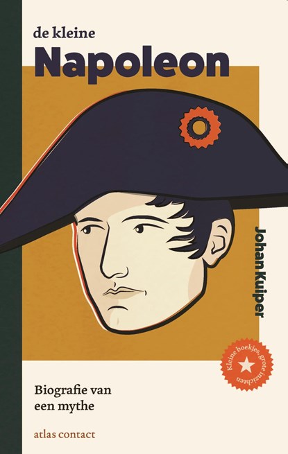 De kleine Napoleon, Johan Kuiper - Ebook - 9789045049342