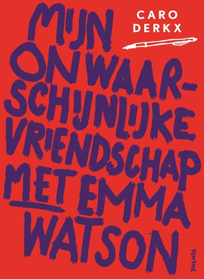 Mijn onwaarschijnlijke vriendschap met Emma Watson, Caro Derkx - Paperback - 9789045049786