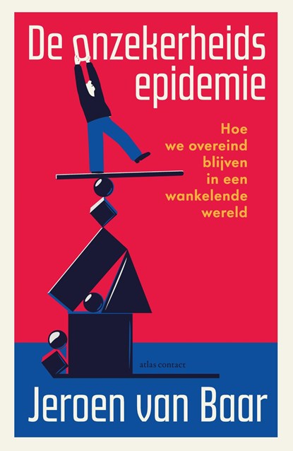 De onzekerheidsepidemie, Jeroen van Baar - Ebook - 9789045050560
