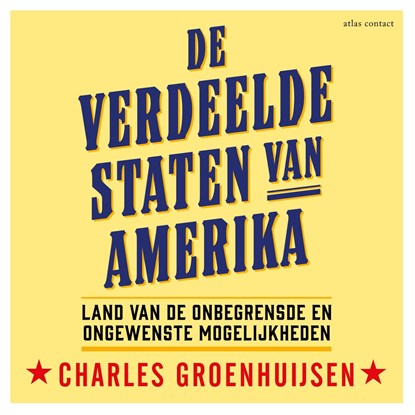 De verdeelde Staten van Amerika, Charles Groenhuijsen - Luisterboek MP3 - 9789045050683