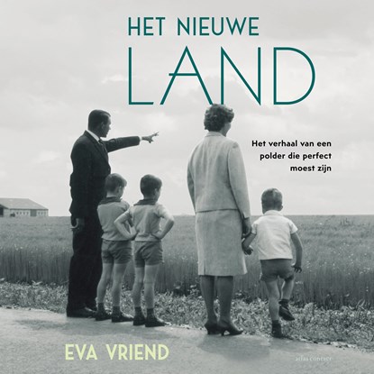Het nieuwe land, Eva Vriend - Luisterboek MP3 - 9789045050706
