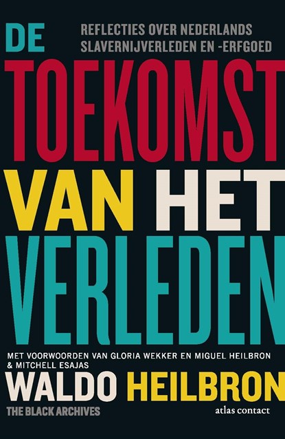 De toekomst van het verleden, Waldo Heilbron - Ebook - 9789045050829