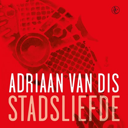 Stadsliefde, Adriaan van Dis - Luisterboek MP3 - 9789045050973