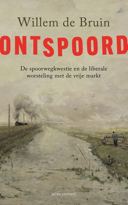 Ontspoord, Willem de Bruin - Gebonden - 9789045051079