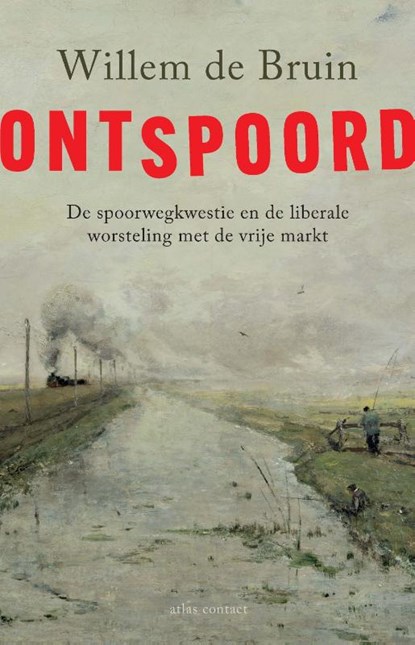 Ontspoord, Willem de Bruin - Gebonden - 9789045051079