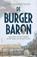 De Burgerbaron, Luc Panhuysen - Gebonden - 9789045051161