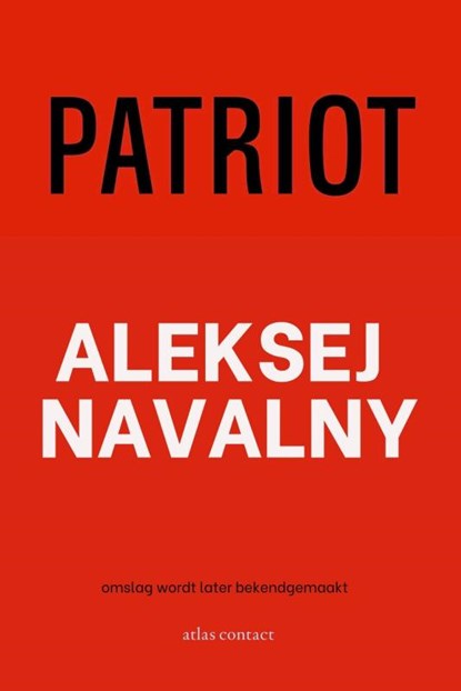 Patriot, Aleksej Navalny - Paperback - 9789045051314