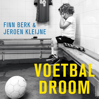 Voetbaldroom, Finn Berk ; Jeroen Kleijne - Luisterboek MP3 - 9789045051482