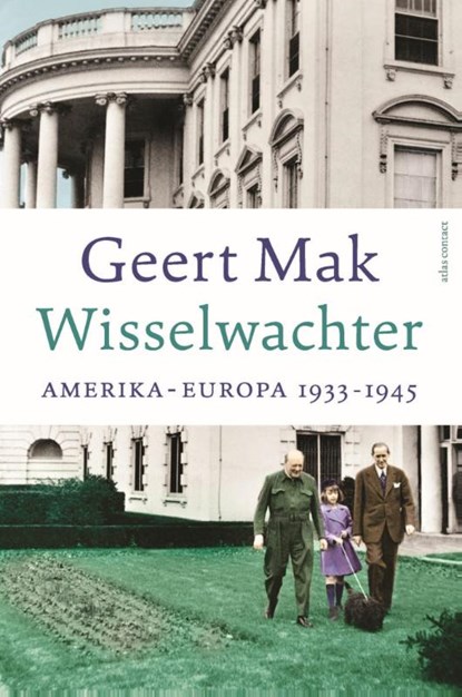 Wisselwachter, Geert Mak - Paperback - 9789045051734