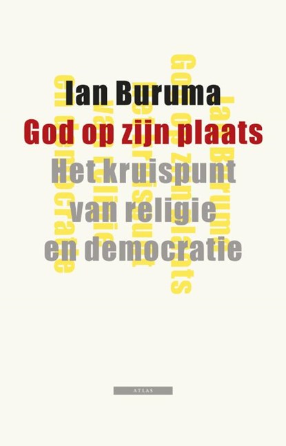 God op zijn plaats, Ian Buruma - Paperback - 9789045051840