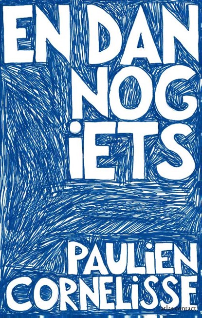 En dan nog iets, Paulien Cornelisse - Paperback - 9789045051932