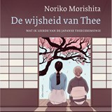 De wijsheid van Thee - Noriko Morishita - 9789045052076