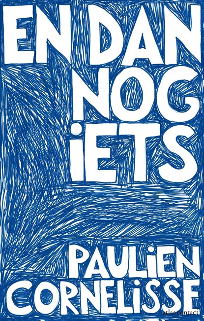 En dan nog iets, Paulien Cornelisse - Ebook - 9789045052106