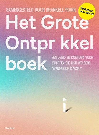 Het Grote Ontprikkelboek, Brankele Frank - Paperback - 9789045052458