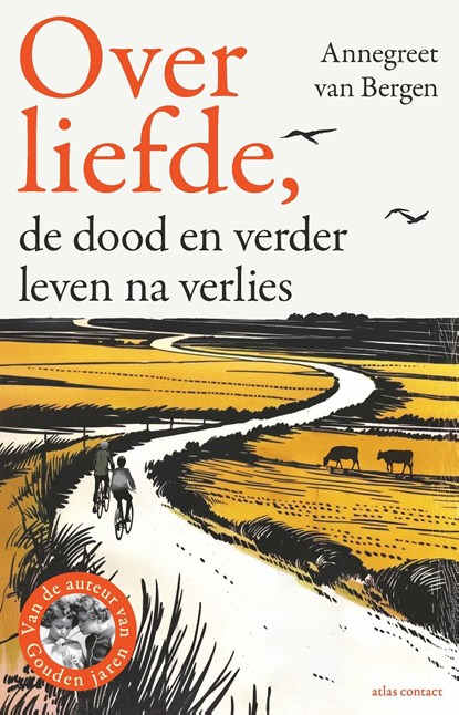 Over liefde,, Annegreet van Bergen - Ebook - 9789045052991