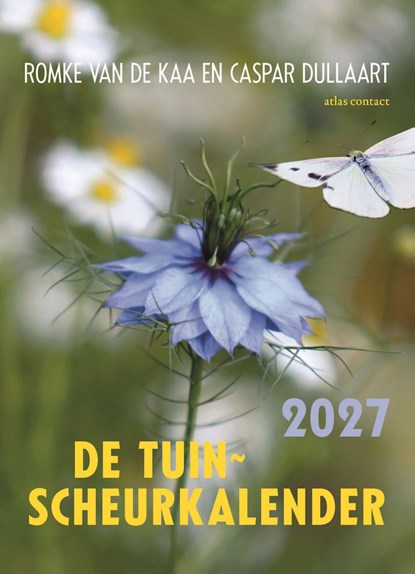Tuinscheurkalender 2027, Romke van de Kaa ; Caspar Dullaart - Paperback - 9789045053455
