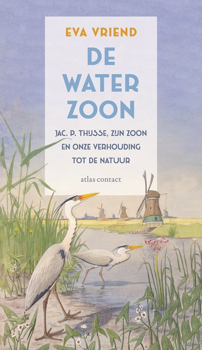De waterzoon - uitgebreide, geillustreerde editie, Eva Vriend - Gebonden - 9789045053554