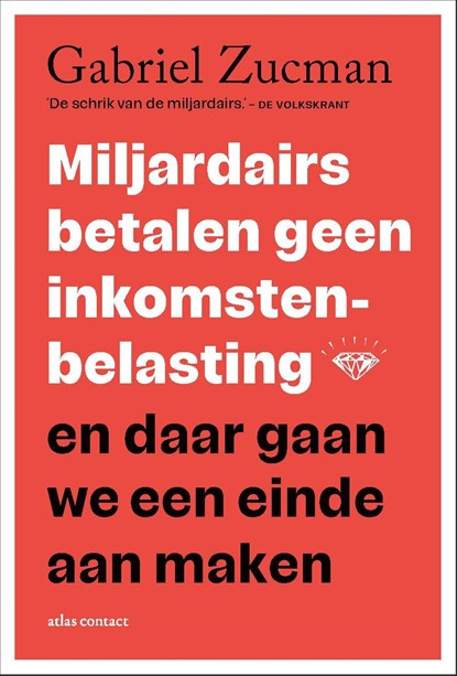 Miljardairs betalen geen inkomstenbelasting, Gabriel Zucman - Ebook - 9789045053929