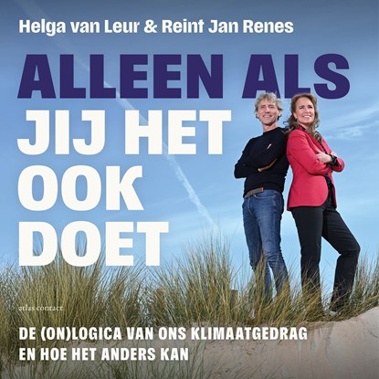 Alleen als jij het ook doet, Helga van Leur ; Reint Jan Renes - Luisterboek MP3 - 9789045054018