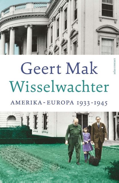 Wisselwachter, Geert Mak - Gebonden - 9789045054322