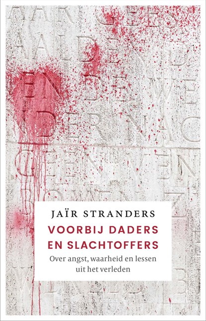 Voorbij daders en slachtoffers, Jaïr Stranders - Ebook - 9789045054391