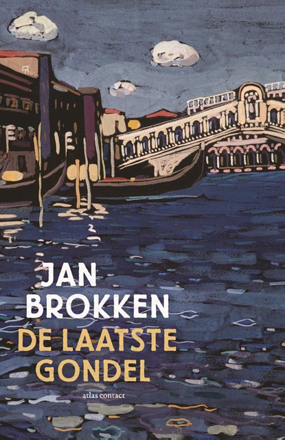 De laatste gondel, Jan Brokken - Ebook - 9789045054537