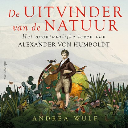 De uitvinder van de natuur, Andrea Wulf - Luisterboek MP3 - 9789045054810