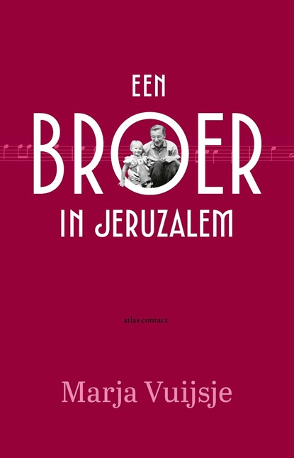 Een broer in Jeruzalem, Marja Vuijsje - Ebook EPUB - 9789045054841