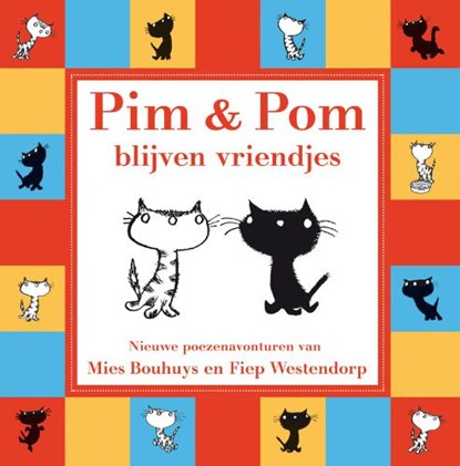 Pim & Pom blijven vriendjes, BOUHUYS, M. - Gebonden - 9789045101750