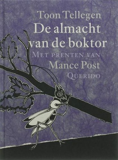 De almacht van de boktor, TELLEGEN, T. - Gebonden - 9789045103907