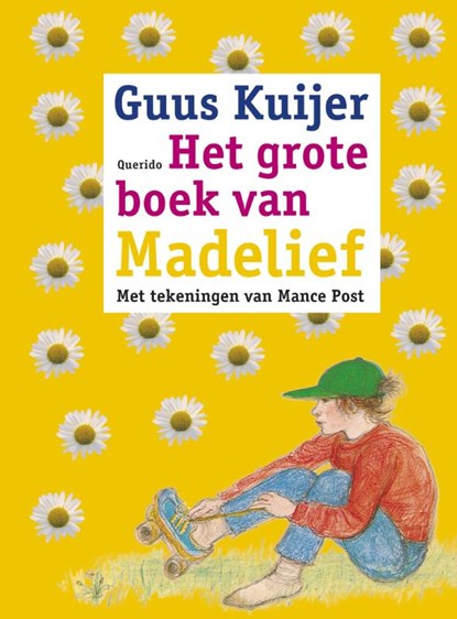 Het grote boek van Madelief, Guus Kuijer - Gebonden - 9789045105680