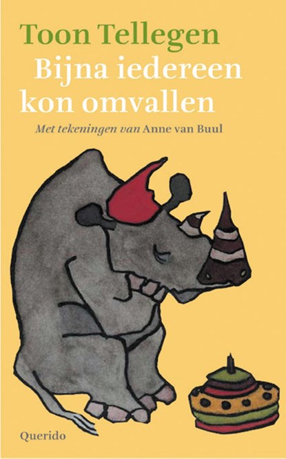 Bijna iedereen kon omvallen, Toon Tellegen - Ebook - 9789045108742