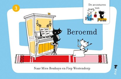 De avonturen van Pim & Pom / 3 Beroemd, BOUHUYS, Mies - Gebonden - 9789045110707