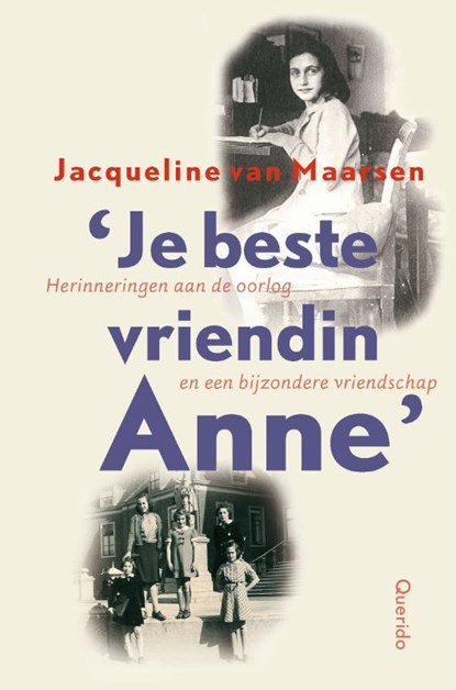 Je beste vriendin Anne, Jacqueline van Maarsen - Gebonden - 9789045111551