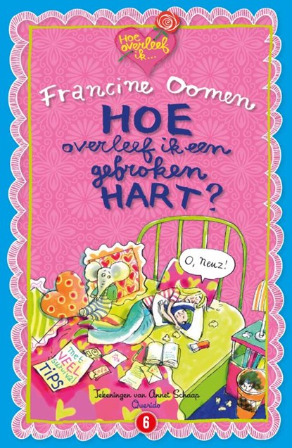 Hoe overleef ik een gebroken hart?, Francine Oomen - Paperback - 9789045111940
