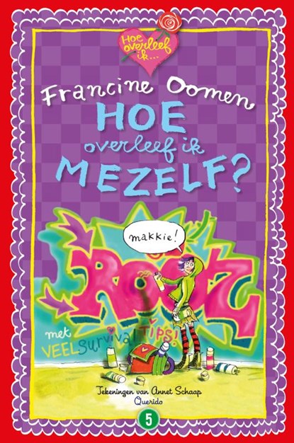 Hoe overleef ik mezelf?, Francine Oomen - Paperback - 9789045111957