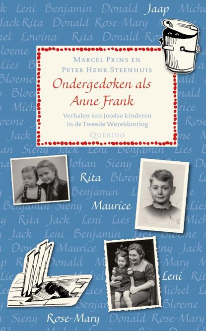 Ondergedoken als Anne Frank, Marcel Prins ; Peter Henk Steenhuis - Paperback - 9789045111964