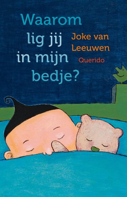 Waarom lig jij in mijn bedje?, Joke van Leeuwen - Gebonden - 9789045112305
