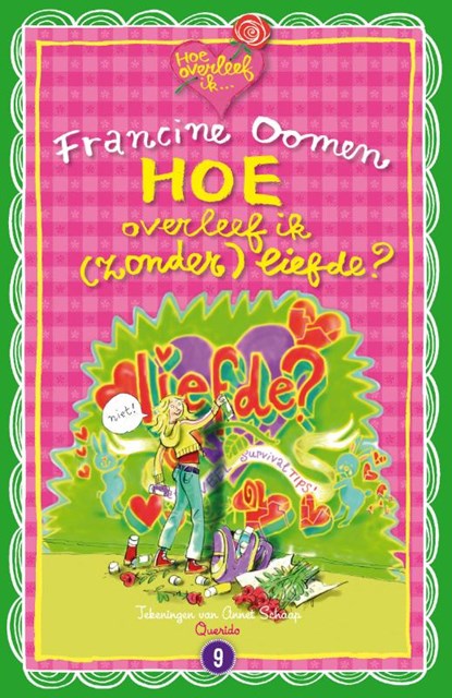 Hoe overleef ik zonder liefde?, Francine Oomen - Paperback - 9789045113128