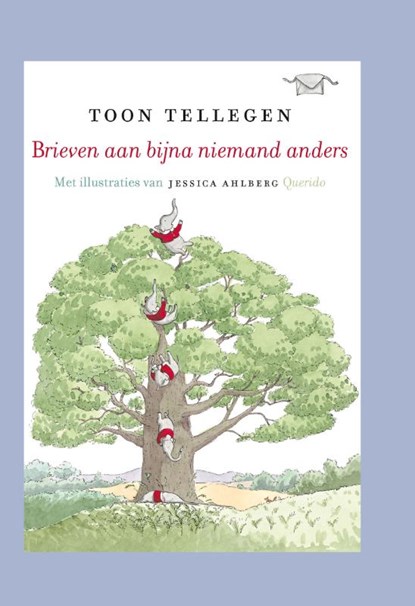 Brieven aan bijna niemand anders, Toon Tellegen - Gebonden - 9789045113203
