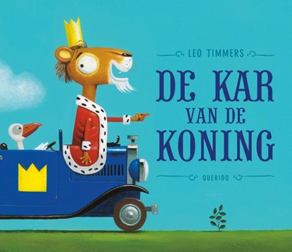 De kar van de koning, Leo Timmers - Gebonden - 9789045113234