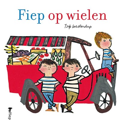 Fiep op wielen, Fiep Westendorp - Gebonden - 9789045113265