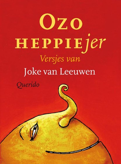 O zo heppiejer, Joke van Leeuwen - Gebonden - 9789045113685