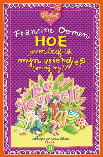 Hoe overleef ik mijn vriendje? (en hij mij!), Francine Oomen - Paperback - 9789045113722