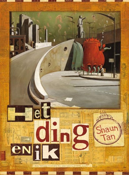 Het ding en ik, Shaun Tan - Gebonden - 9789045114095