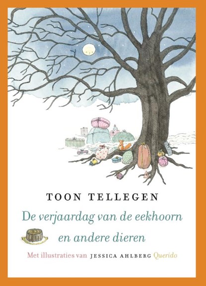 De verjaardag van de eekhoorn en andere dieren, Toon Tellegen - Gebonden - 9789045114101