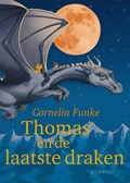 Thomas en de laatste draken | Cornelia Funke | 