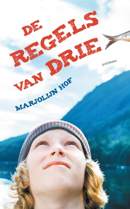 De regels van drie, Marjolijn Hof - Gebonden - 9789045114767