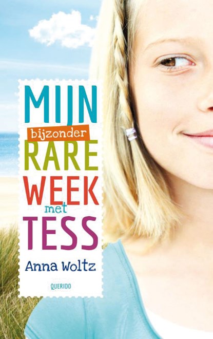 Mijn bijzonder rare week met Tess, Anna Woltz - Gebonden - 9789045114880