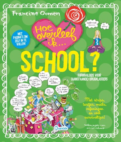 Hoe overleef ik school?, Francine Oomen - Gebonden - 9789045115412